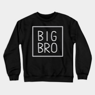 Big Bro Crewneck Sweatshirt